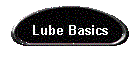 Lube Basics