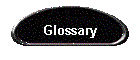 Glossary