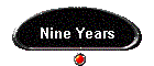 Nine Years