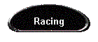 Racing